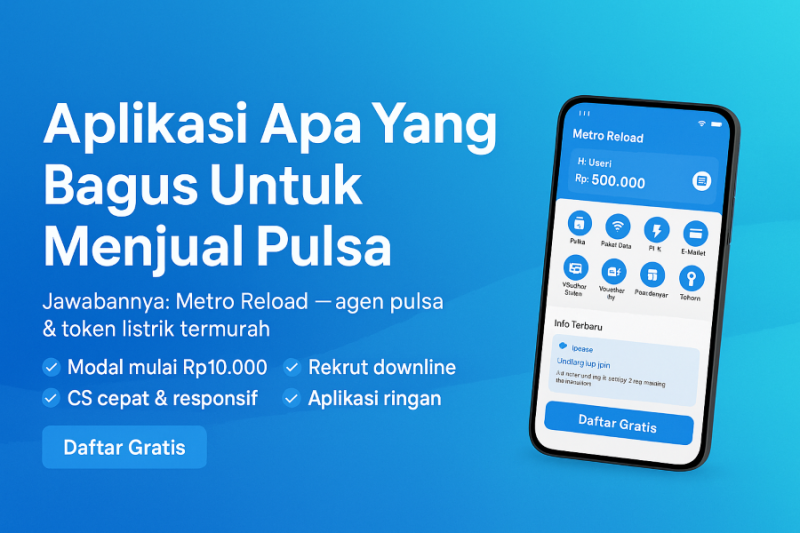 Aplikasi Apa Yang Bagus Untuk Menjual Pulsa